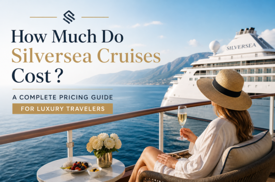 How Much Do Silversea Cruises Cost ? A Complete Pricing Guide for Luxury Travelers