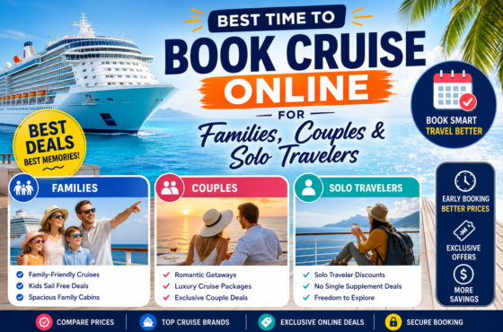Best Time to Book Cruise Online for Families, Couples & Solo Travelers