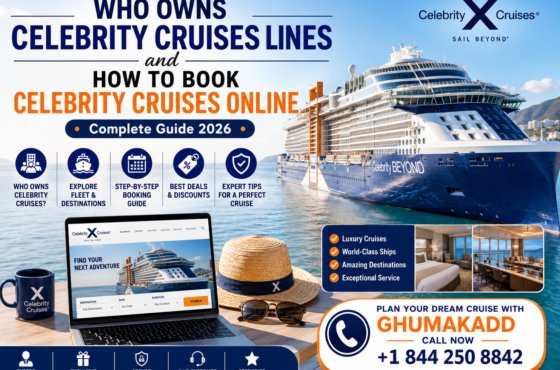 Who Owns Celebrity Cruise Lines and How to Book Celebrity Cruises Online