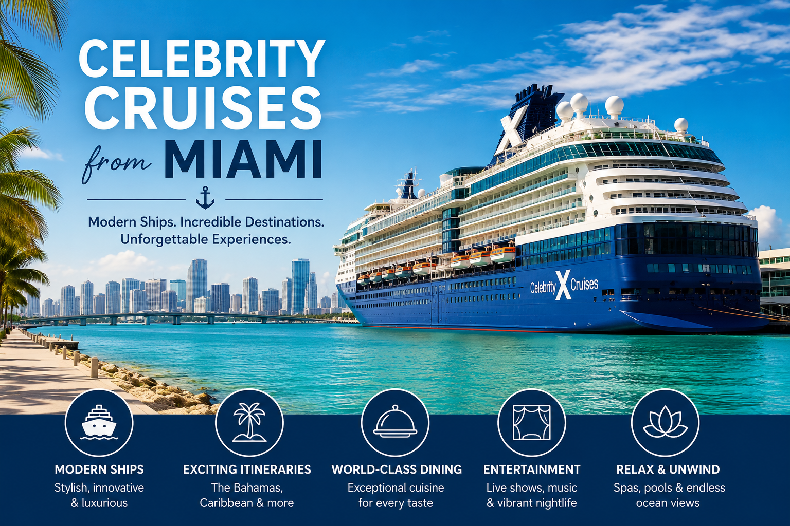 Celebrity Cruises from Miami: Everything You Need to Know