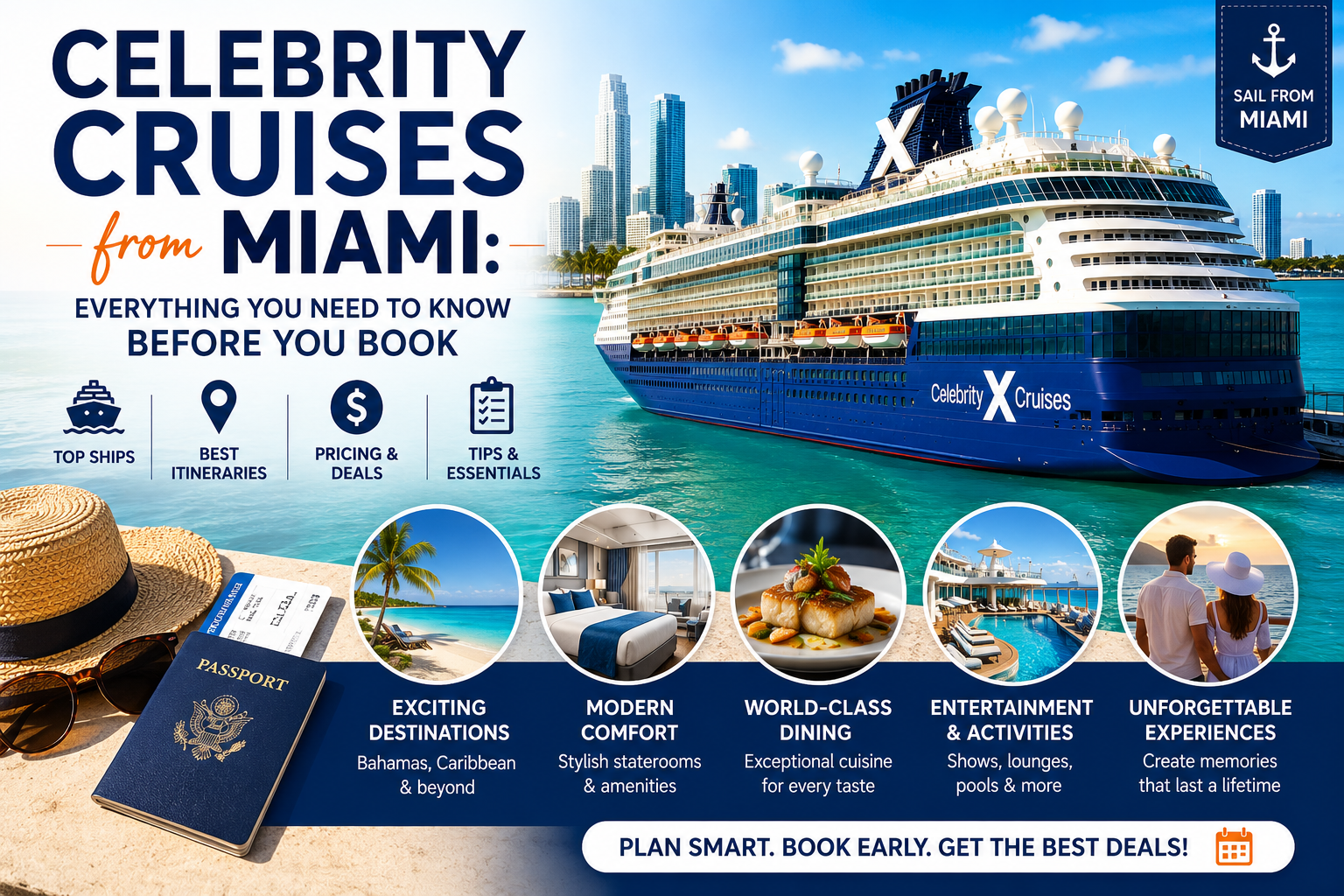 Celebrity Cruises from Miami: Everything You Need to Know Before You Book