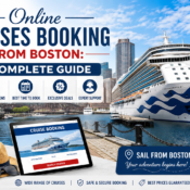 Online Cruises Booking from Boston: Complete Guide