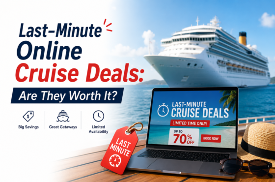 Last-Minute Online Cruise Deals: Are They Worth It?